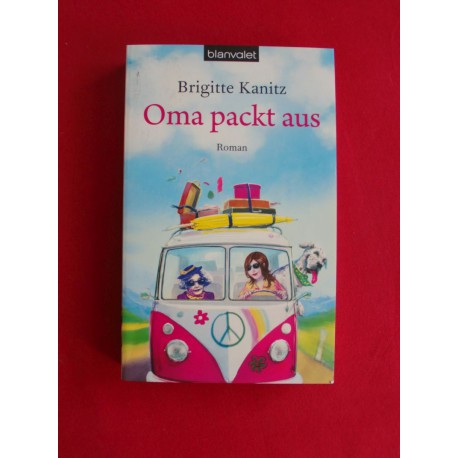Oma packt aus - Roman