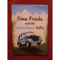 Oma Frieda und der himmelblaue Käfer