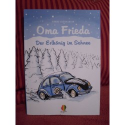 Oma Frieda - Der Erlkönig im Schnee